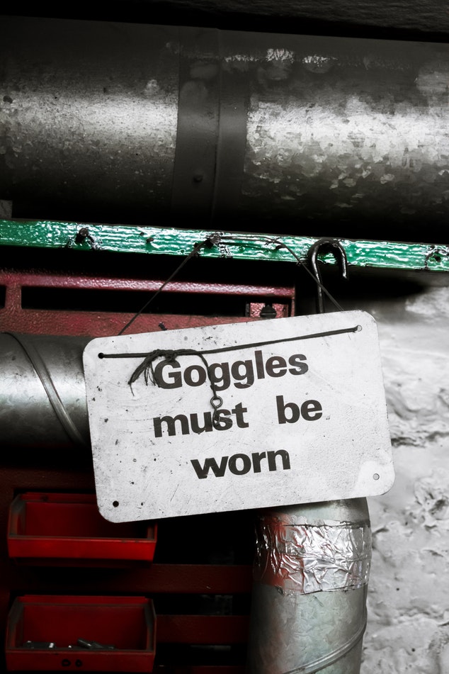 Sign that reads goggles must be worn.